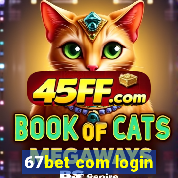 67bet com login